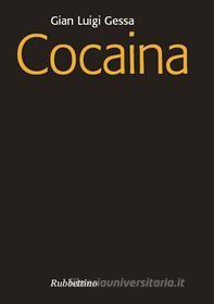 Ebook Cocaina di Gian Luigi Gessa edito da Rubbettino Editore