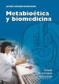 Ebook Metabioética y biomedicina di Cardenal Javier Lozano Barragán edito da Velar