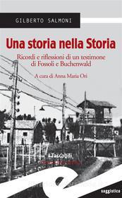 Ebook Una storia nella Storia di Gilberto Salmoni edito da Fratelli Frilli Editori