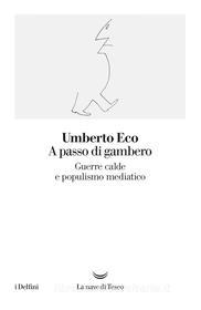 Ebook A passo di gambero di Umberto Eco edito da La nave di Teseo