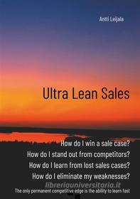 Ebook Ultra Lean Sales di Antti Leijala edito da Books on Demand