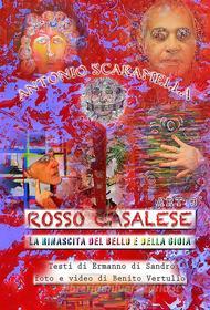 Ebook Rosso Casalese Art 3° Antonio Scaramella di Ermanno Di Sandro, Benito Vertullo edito da Youcanprint