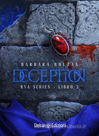 Ebook Deception di Bolzan Barbara edito da Delrai Edizioni