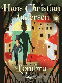 Ebook L'ombra di Hans Christian Andersen edito da SAGA Egmont