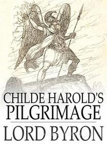 Ebook Childe Harold's Pilgrimage di lord byron edito da Qasim Idrees