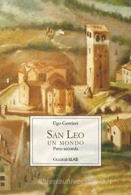 Ebook San Leo di Ugo Gorrieri edito da Guaraldi