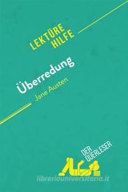 Ebook Überredung von Jane Austen (Lektürehilfe) di Cécile Perrel, derQuerleser edito da derQuerleser.de