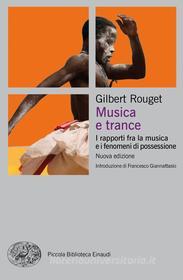 Ebook Musica e trance di Rouget Gilbert edito da Einaudi