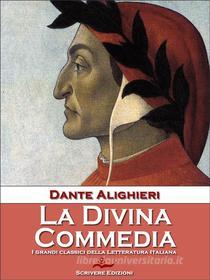 Ebook La Divina Commedia di Dante Alighieri edito da Scrivere