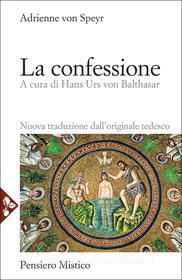 Ebook La confessione di Adrienne von Speyr edito da Jaca Book