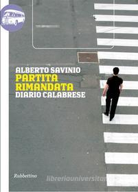 Ebook Partita rimandata di Alberto Savinio edito da Rubbettino Editore