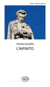 Ebook L'infinito di Scarpa Tiziano edito da Einaudi