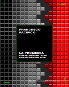 Ebook La promessa di Pacifico Francesco edito da Einaudi