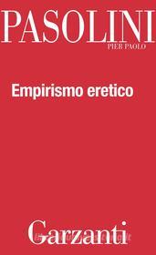 Ebook Empirismo eretico di Pier Paolo Pasolini edito da Garzanti