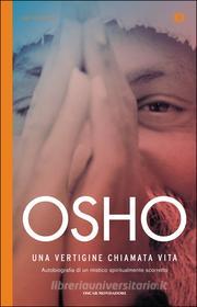 Ebook Una vertigine chiamata vita di Osho edito da Mondadori