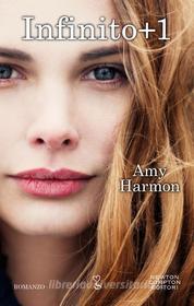 Ebook Infinito + 1 di Amy Harmon edito da Newton Compton Editori