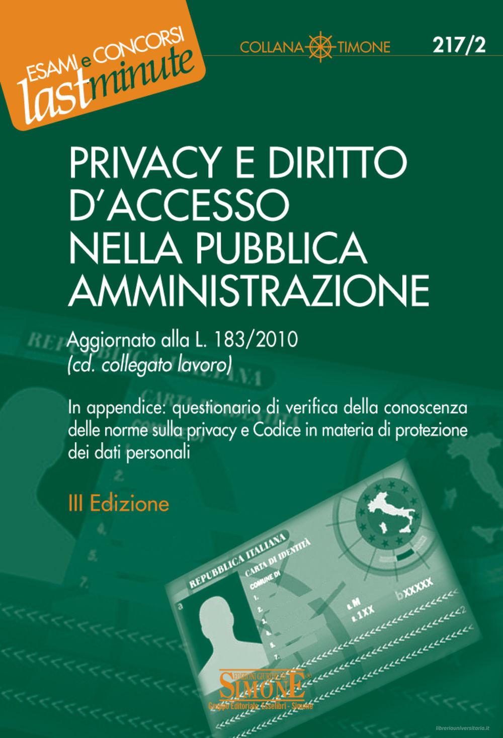 Ebook Privacy e diritto d'accesso nella Pubblica Amministrazione edito da Edizioni Giuridiche Simone