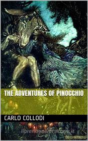 Ebook The Adventures of Pinocchio di Carlo Collodi edito da iOnlineShopping.com