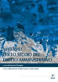 Ebook Materiali per lo studio del diritto amministrativo di Giovanni D'angelo edito da EDUCatt