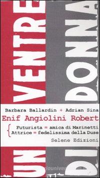 Ebook Enif Angiolini Robert di Adrien Sina edito da Selene Edizioni