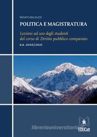 Ebook Politica e magistratura di Renato Balduzzi edito da EDUCatt