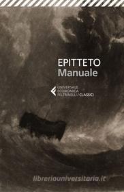 Ebook Manuale di Epitteto edito da Feltrinelli Editore