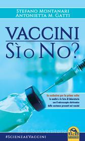 Ebook Vaccini si o no? di Montanari Stefano edito da Gruppo Editoriale Macro