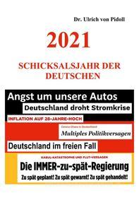 Ebook 2021 di Ulrich von Pidoll edito da Books on Demand