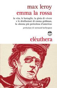 Ebook Emma la Rossa di Leroy Max edito da Eleuthera