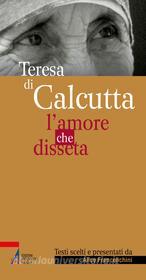 Ebook Teresa di Calcutta di Alice Franceschini edito da Edizioni Messaggero Padova