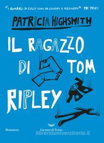 Libro Ebook Il ragazzo di Tom Ripley di Patricia Highsmith di La nave di Teseo