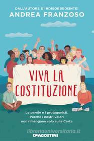Ebook Viva la Costituzione di Andrea Franzoso edito da De Agostini
