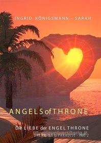 Ebook Angels of Throne di Ingrid Königsmann-Sarah edito da Books on Demand