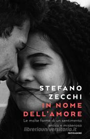 Ebook In nome dell'amore di Zecchi Stefano edito da Mondadori