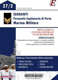Ebook Sergenti - Personale Capitaneria di Porto - Marina Militare di Nissolino Patrizia edito da Nissolino