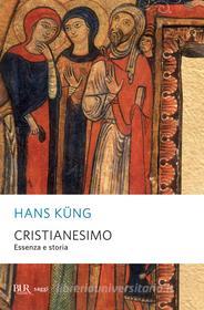 Ebook Cristianesimo di Küng Hans edito da BUR