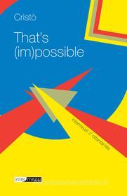 Ebook That’s (im)possible! di Cristò edito da Intermezzi Editore