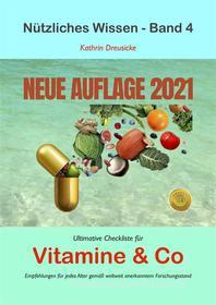 Ebook Ultimative Checkliste für Vitamine & Co di Kathrin Dreusicke edito da Books on Demand