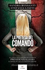 Ebook La pretesa del comando di Stefania Limiti, Sandra Bonsanti edito da PaperFIRST