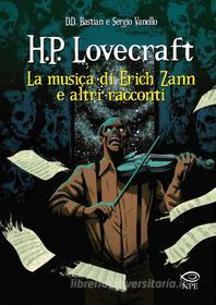 Ebook H.P. Lovecraft – La musica di Erich Zann e altri racconti di Aa. Vv. edito da Edizioni NPE
