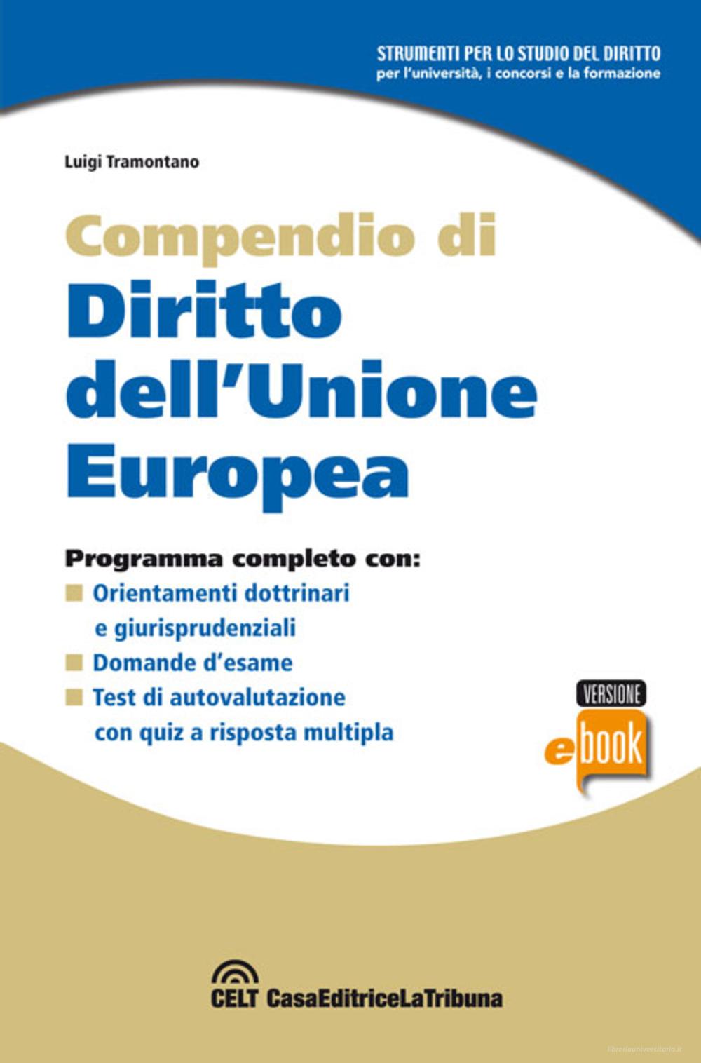Ebook Compendio di diritto dell'Unione europea di Tramontano Luigi edito da Casa Editrice La Tribuna