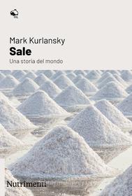 Ebook Sale di Mark Kurlansky edito da Nutrimenti
