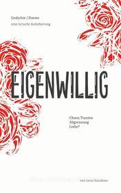 Ebook Eigenwillig di Lena Kauderer edito da Books on Demand