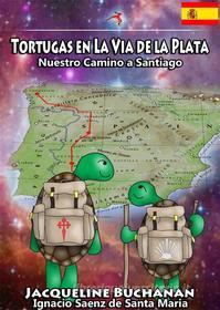 Ebook Tortugas En La Vía De La Plata di Jacqueline Buchanan edito da Babelcube Inc.