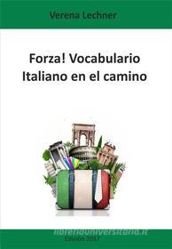 Ebook Forza! Vocabulario di Verena Lechner edito da Books on Demand