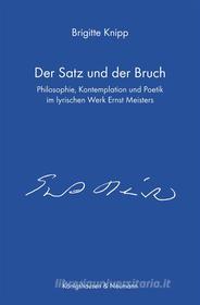 Ebook Der Satz und der Bruch di Brigitte Knipp edito da Königshausen & Neumann