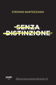 Ebook Senza distinzione di Bartezzaghi Stefano edito da People