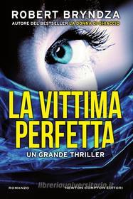 Libro Ebook La vittima perfetta di Robert Bryndza di Newton Compton Editori