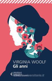 Ebook Gli anni di Virginia Woolf edito da Feltrinelli Editore