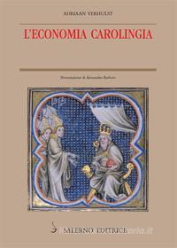 Ebook L' Economia carolingia di Adriaan Verhulst edito da Carocci Editore